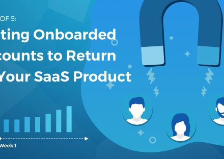 step-4-of-5-getting-onboarded-accounts-to-return-to-your-saas-product@2x