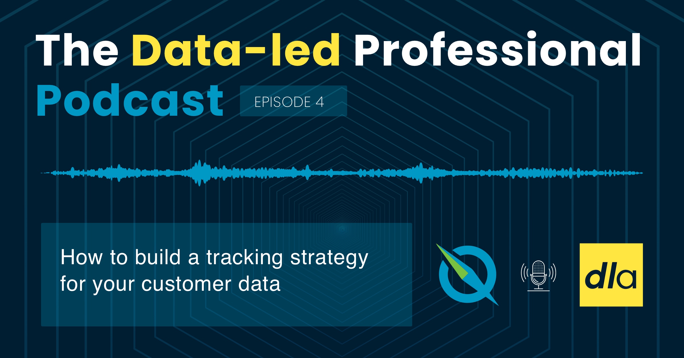 [Podcast] How To Build A Tracking Strategy For Your Customer Data
