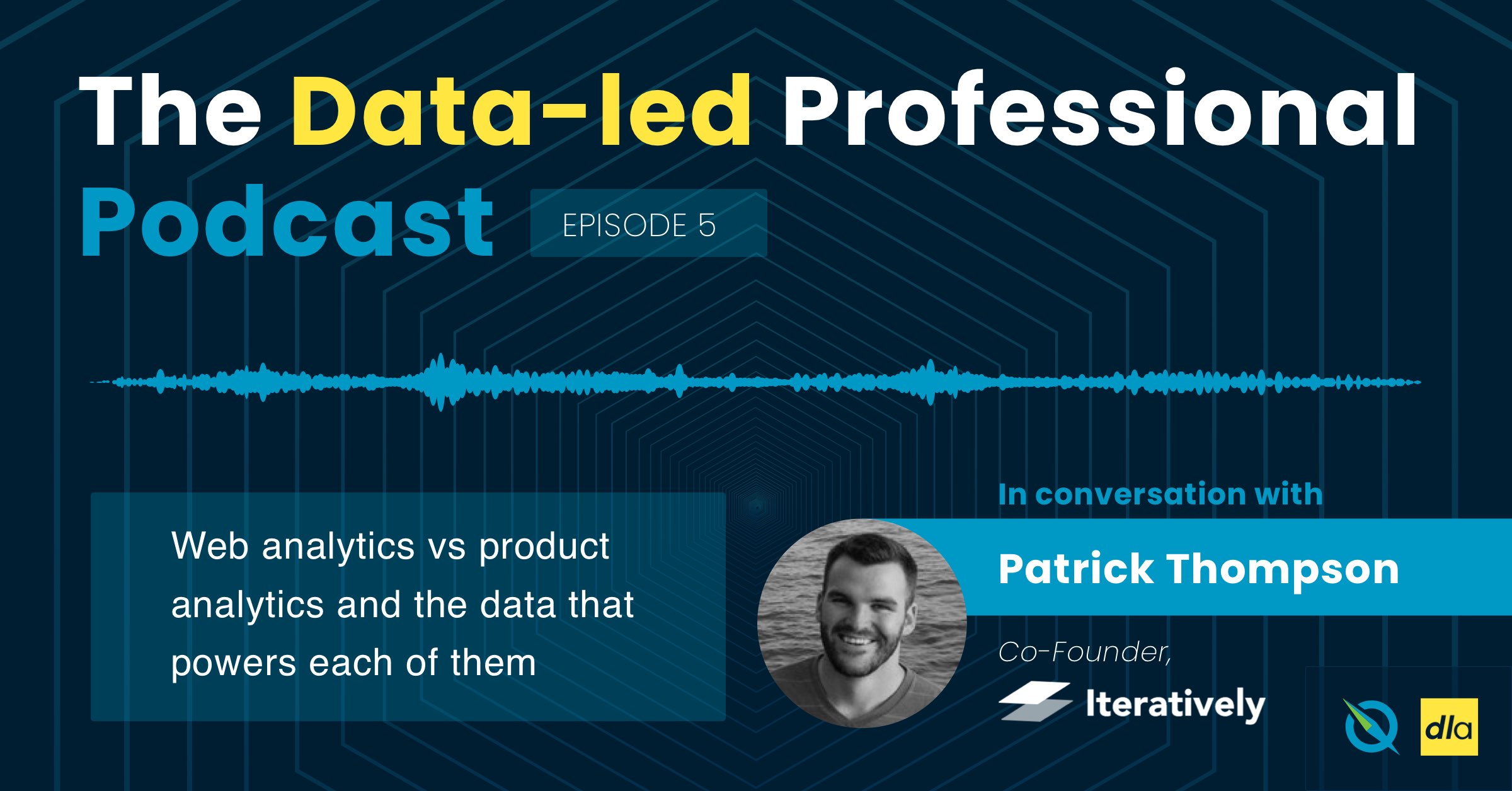 [Podcast] Web Analytics vs. Product Analytics: Data That Powers Them