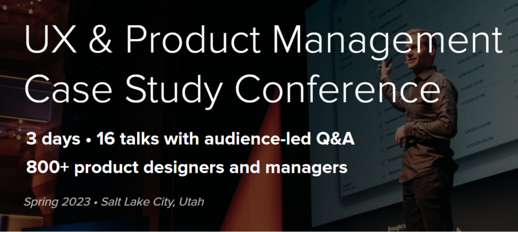 UX & Product Management Case Study Conference