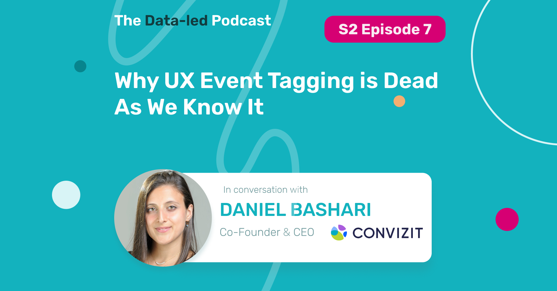  Podcast Why UX Event Tagging is Dead As We Know It InnerTrends