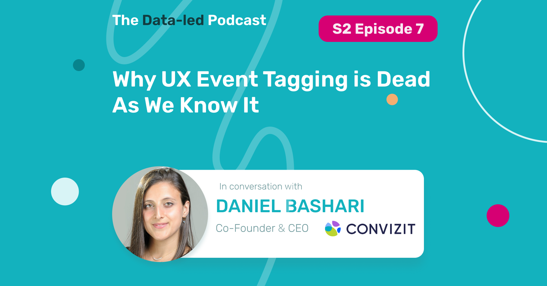 [Podcast] Why UX Event Tagging is Dead As We Know It